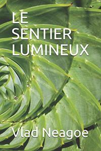 Le Sentier Lumineux