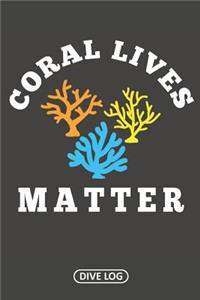 Coral Lives Matter