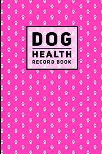 Dog Health Record Book: Paw Print Pink, Journal Notebook For Dog Health, Vetenerian Details, Vaccinations, Health Log, Vet Visits and Appointments