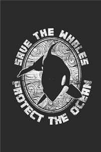 Save The Whales Protect The Ocean