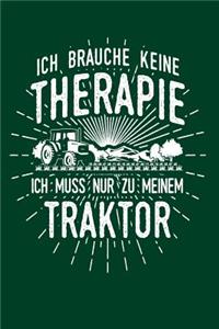 Therapie? Lieber Traktor