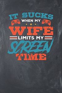 It sucks when my Wife limits my Screen Time