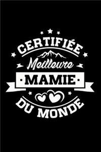 Certifiée Meilleure Mamie du Monde
