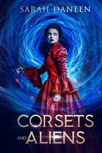 Corsets and Aliens