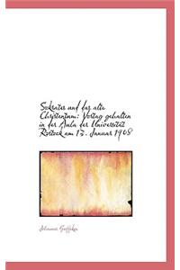 Sokrates Und Das Alte Christentum: Vortag Gehalten in Der Aula Der Universit T Rostock Am 13. Januar