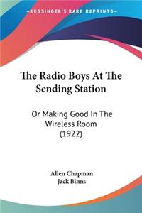 Radio Boys At The Sending Station