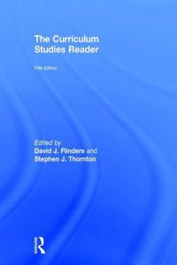 The Curriculum Studies Reader