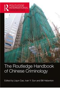 Routledge Handbook of Chinese Criminology