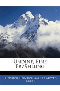 Undine, Eine Erzahlung