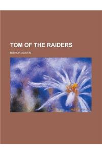 Tom of the Raiders