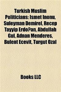 Turkish Muslim Politicians