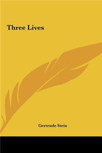 Three Lives