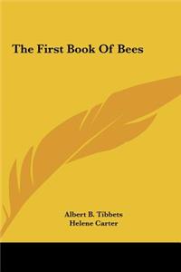 The First Book of Bees