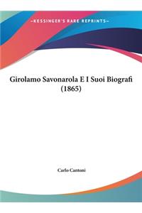 Girolamo Savonarola E I Suoi Biografi (1865)