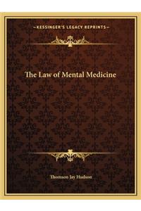 Law of Mental Medicine