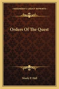 Orders of the Quest