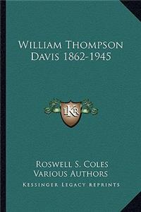 William Thompson Davis 1862-1945