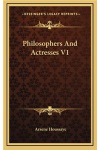 Philosophers and Actresses V1