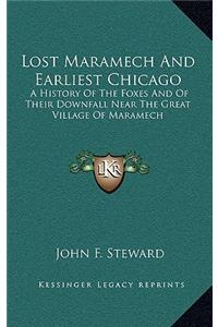 Lost Maramech and Earliest Chicago