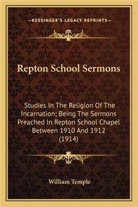 Repton School Sermons