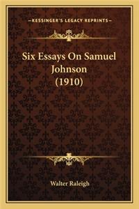 Six Essays on Samuel Johnson (1910)
