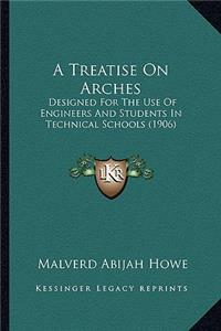 A Treatise On Arches