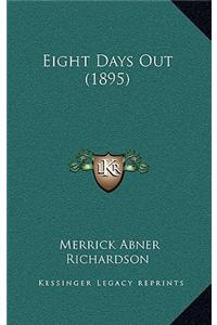 Eight Days Out (1895)