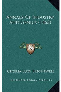 Annals Of Industry And Genius (1863)