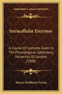 Intracellular Enzymes