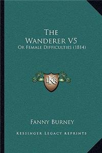 The Wanderer V5