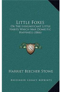 Little Foxes