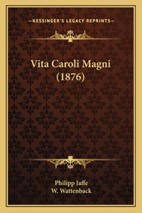 Vita Caroli Magni (1876)