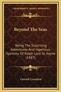 Beyond The Seas