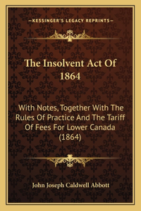 Insolvent Act Of 1864