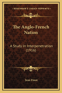 The Anglo-French Nation