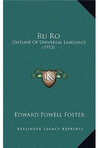 Ru Ro