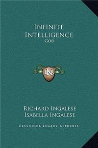 Infinite Intelligence