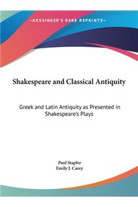 Shakespeare and Classical Antiquity