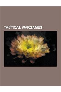 Tactical Wargames