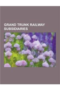 Grand Trunk Railway Subsidiaries