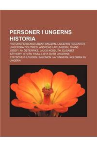 Personer I Ungerns Historia