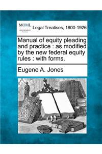 Manual of Equity Pleading and Practice