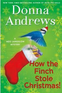 How the Finch Stole Christmas!