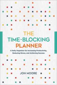 Time Is Yours: A Daily Planner