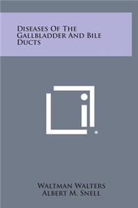 Diseases of the Gallbladder and Bile Ducts