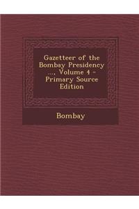 Gazetteer of the Bombay Presidency ..., Volume 4