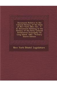 Documents Relative to the Colonial History of the State of New-York