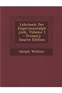 Lehrbuch Der Experimentalphysik, Volume 1