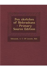 Pen Sketches of Nebraskans