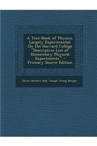 A Text-Book of Physics, Largely Experimental